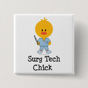 Surg Tech Chick Button
 2 Inch Square Button
