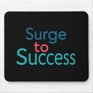 Surge to Success Mouse Pad