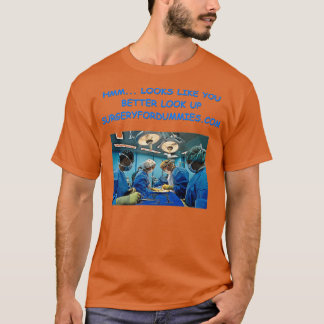 Surgeon 4 T-Shirt