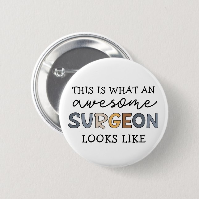 Surgeon Funny Awesome Surgeon 2 Inch Round Button (Front & Back)
