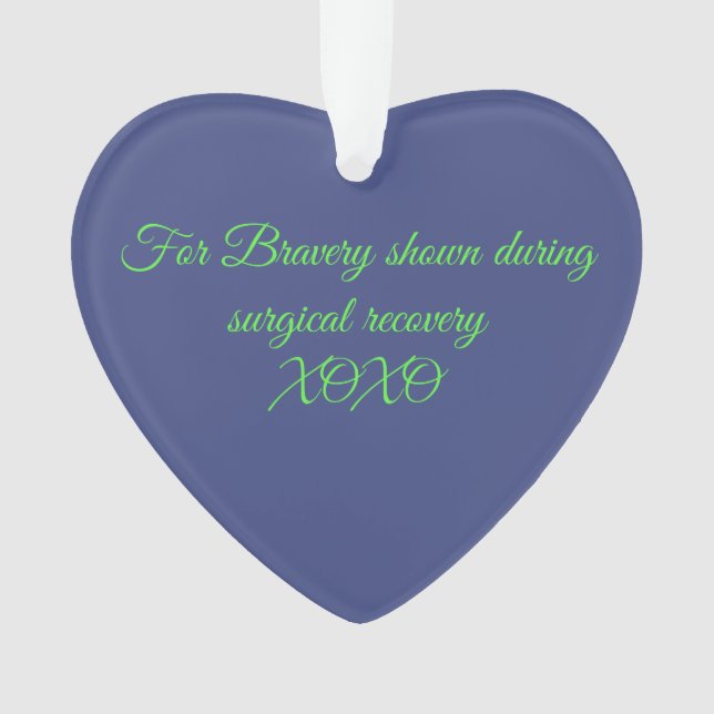Surgery recovery ornament (Front)
