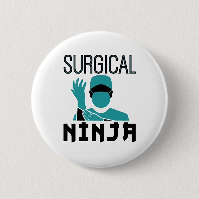 Surgical Ninja Scrub Tech Technologist 2 Inch Round Button (Front)