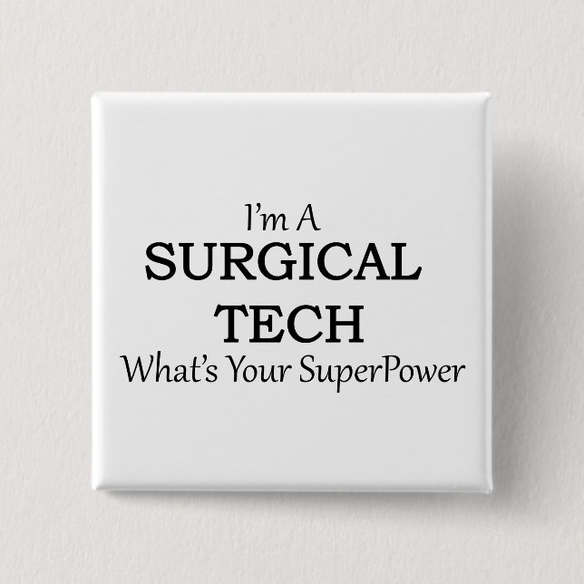SURGICAL TECH 2 INCH SQUARE BUTTON (Front)