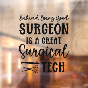 Surgical Tech   Surgical Technologist Appreciation Window Cling