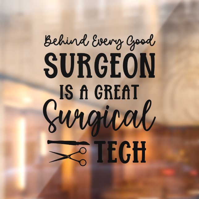Surgical Tech | Surgical Technologist Appreciation Window Cling (Sheet 2)