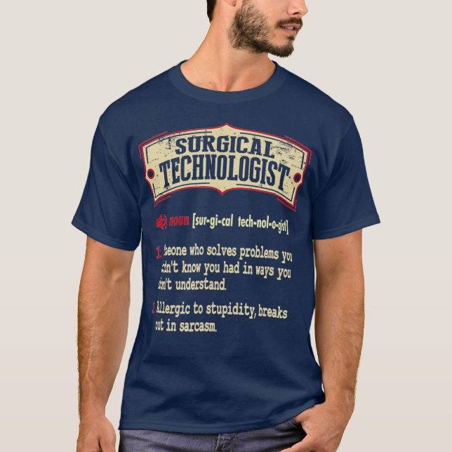 Surgical Technologist Dictionary Term Sarcastic T-Shirt (Front)