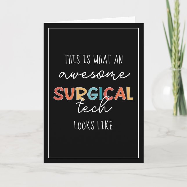 Surgical Technologist Funny Surgery OR Tech Gifts Card (Front)
