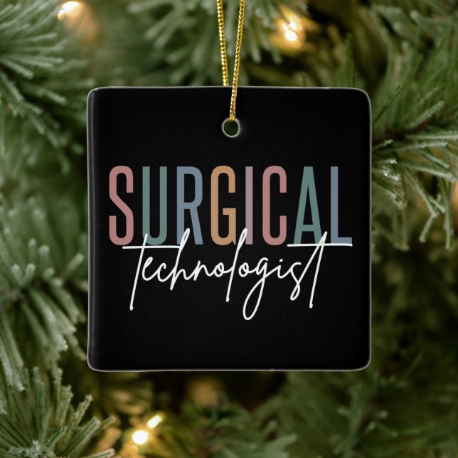 Surgical Technologist Med Surg Tech Surgery Tech Ceramic Ornament (Tree)