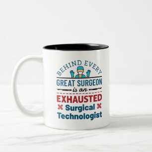 Surgical Technologist Surgical Tech Funny Saying Two-Tone Coffee Mug