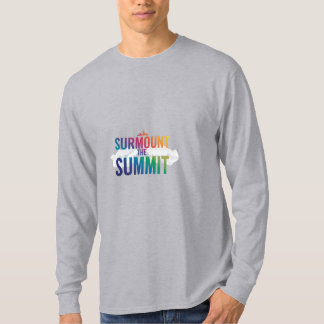 Surmount the Summit"  T-Shirt