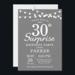 Surprise 30th Birthday Invitation Grey and White<br><div class="desc">Surprise 30th Birthday Invitation with String Lights. Grey Background. Men or Women Birthday. 13th 15th 16th 18th 20th 21st 30th 40th 50th 60th 70th 80th 90th 100th,  Any age. For further customization,  please click the "Customize it" button and use our design tool to modify this template.</div>
