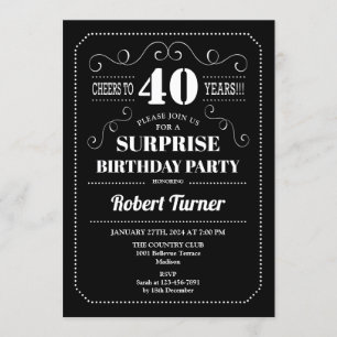 Surprise 40th Birthday - Black White Invitation