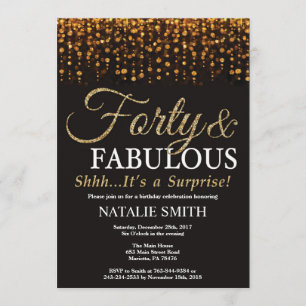 Surprise 40th Birthday Forty and Fabulous Gold Invitation