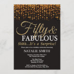 Surprise 50th Birthday Fifty and Fabulous Gold Invitation<br><div class="desc">Surprise 50th Birthday invitation. Fifty and Fabulous. Black and Gold. Gold Glitter. Adult Birthday Party. For Men or Women. For further customization,  please click the "Customize it" button and use our design tool to modify this template.</div>