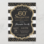 Surprise 60th Birthday Invitation. Gold Glitter Invitation<br><div class="desc">Surprise 60th Birthday Invitation for women or man. Black and Gold Birthday Party Invite. Gold Glitter Confetti. Black and White Stripes. Printable Digital. For further customization,  please click the "Customize it" button and use our design tool to modify this template.</div>