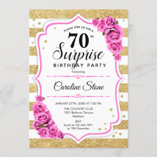 Surprise 70th Birthday - Gold White Pink Invitation