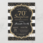 Surprise 70th Birthday Invitation. Gold Glitter Invitation<br><div class="desc">Surprise 70th Birthday Invitation for women or man. Black and Gold Birthday Party Invite. Gold Glitter Confetti. Black and White Stripes. Printable Digital. For further customization,  please click the "Customize it" button and use our design tool to modify this template.</div>