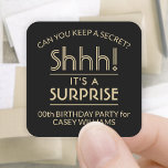 Surprise Birthday Party Shhh! Stylish Black & Gold Square Sticker<br><div class="desc">Add an elegant personalized touch to surprise birthday party invitations, decorations, and favours with custom black and gold square stickers / envelope seals. Design features a simple black background and stylish modern typography. All text on these labels is easy to customize for any year birthday or for another occasion, such...</div>