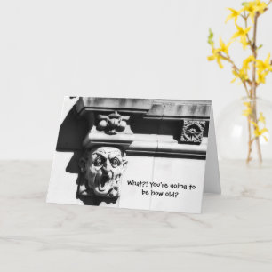 Surprised Gargoyle Funny Cute Old-Timer Birthday Card
