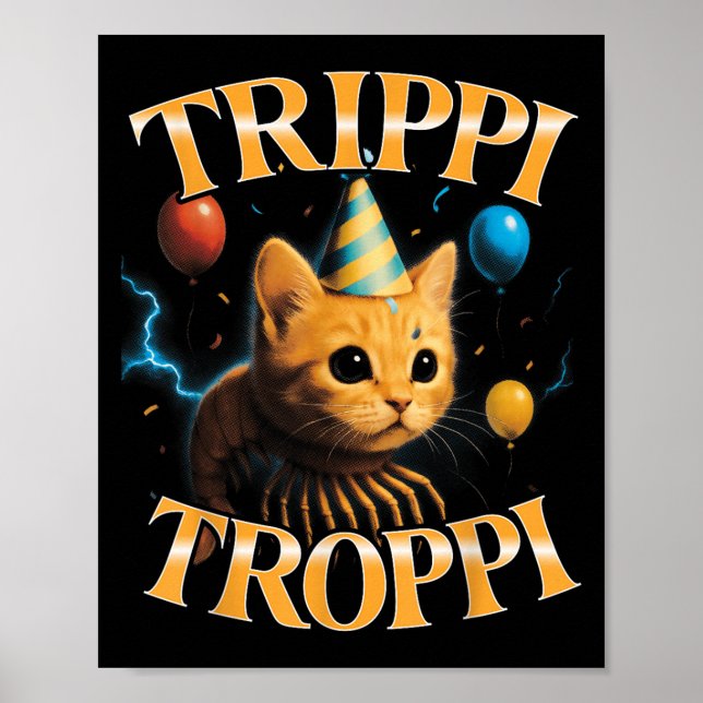 Surreal Italian Brainrot Meme Trippi Troppi Funny  Poster (Front)