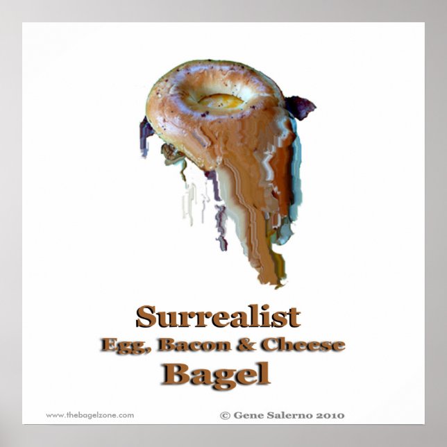 Surrealist Egg, Bacon & Cheese Bagel Poster (Front)