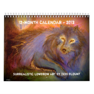 "Surrealistic Lowbrow Artist" 2013 Calendar