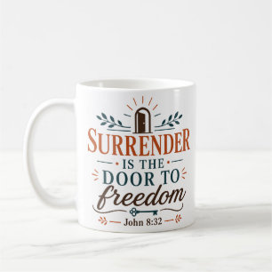 Surrender Is The Door To Freedom Minimalist Faith Coffee Mug