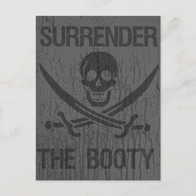 Surrender The Booty arrrhhh Pirates! Postcard (Front)