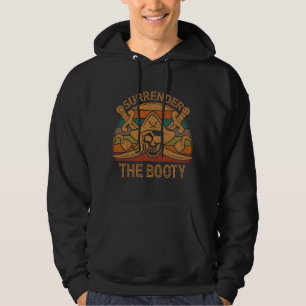 Surrender The Booty Pirate Gift Jolly Roger Flag H Hoodie