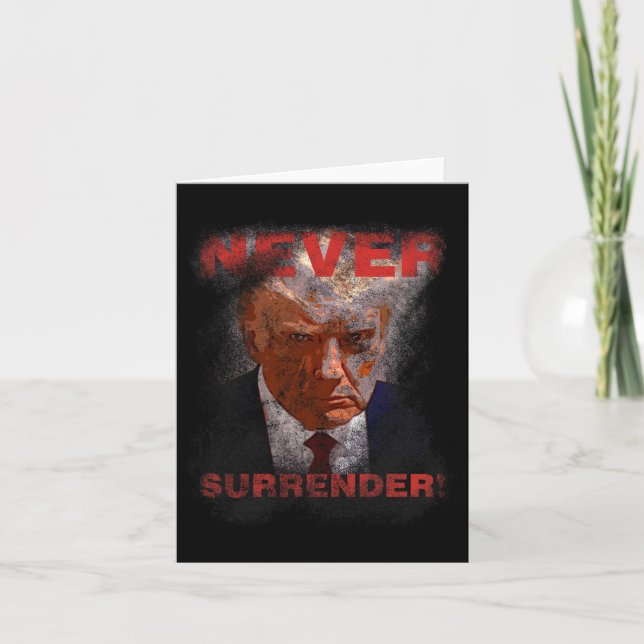 Surrender - Trump Mugshot 2024  Card (Front)