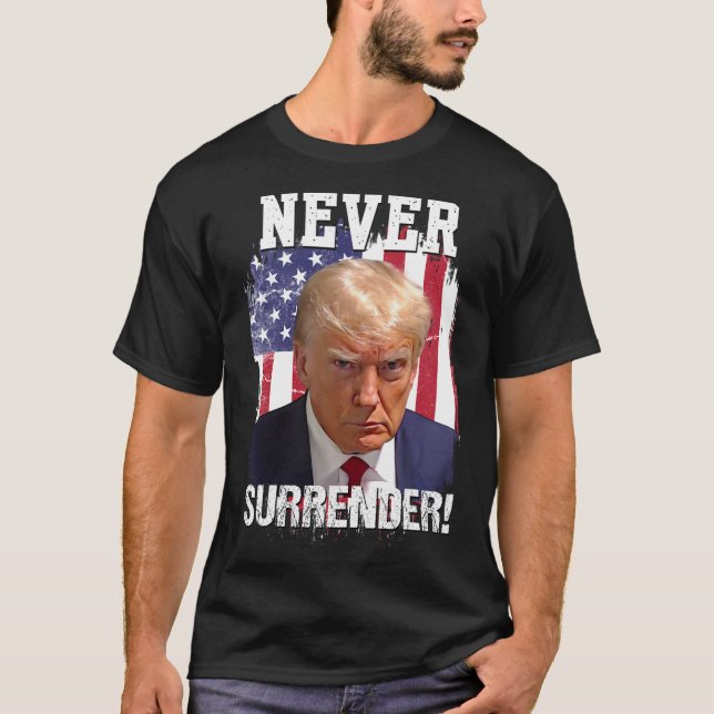 Surrender Trump Usa Flag 2024  T-Shirt (Front)