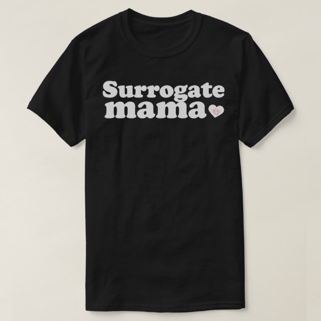 Surrogate Mama T-Shirt (Design Front)