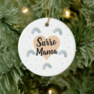 Surrogate Surro Mama Rainbow Baby Ornament