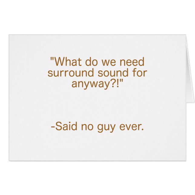 Surround Sound Said No Guy Ever Yellow Brown Green (Front Horizontal)