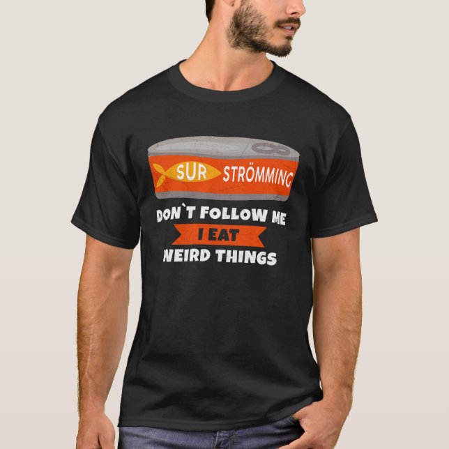 Surströmming Fish Tin with German Text T-Shirt (Front)