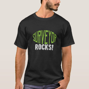 Surveyor rocks Profession career worker working qu T-Shirt