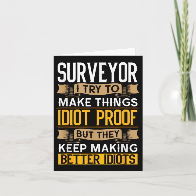 Surveyor Sarcastic Graphic Funny Surveying  Card (Front)