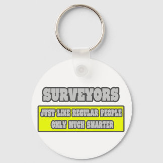 Surveyors...Much Smarter Keychain