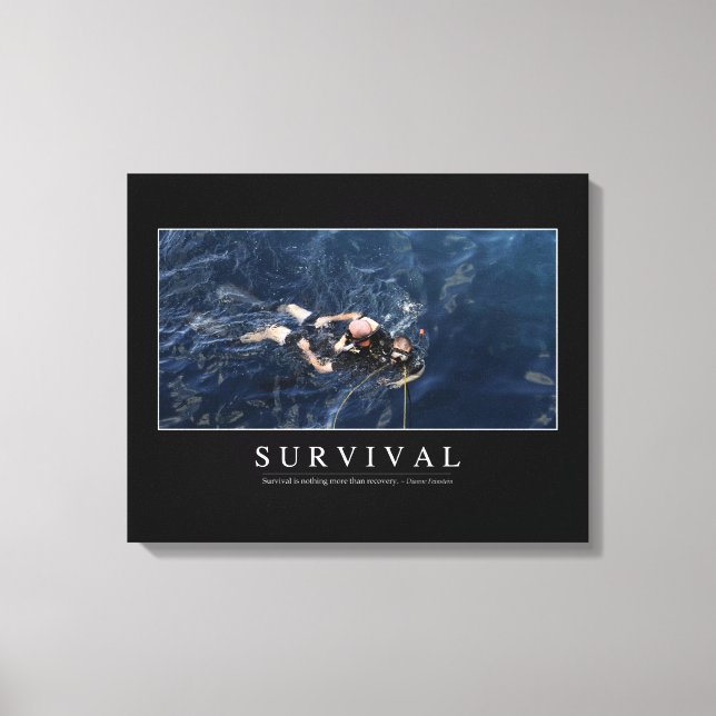 Survival: Inspirational Quote 1 Canvas Print (Front)