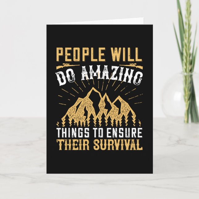 Survival - People Will Do Amazing Things Card (Front)