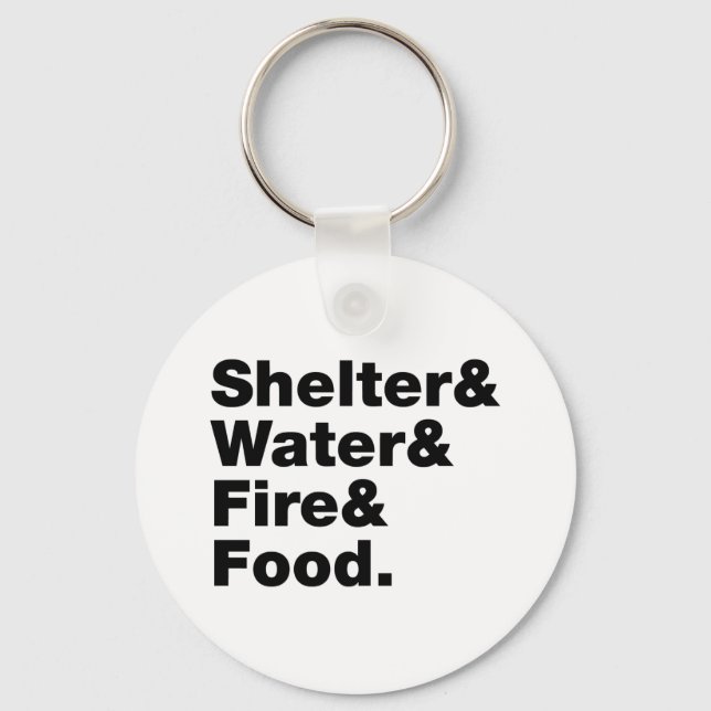Survival (Shelter & Water & Fire & Food.) Keychain (Front)
