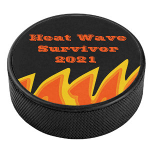 Survivant de la vague de chaleur 2021 Hockey Puck