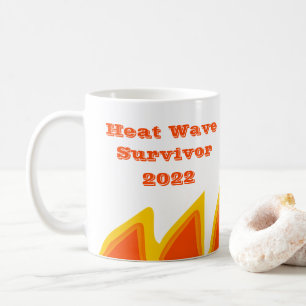 Survivant de la vague de chaleur 2022 Café Mug