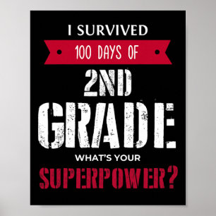Survived 100 Days Of 2nd Grade Superpower  Poster