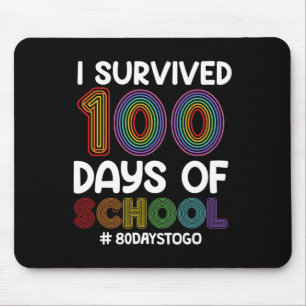 Survived 100 Days Of School 80 Days To Go Teacher Mouse Pad