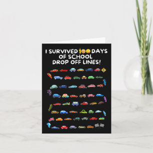 Survived 100 Days Of School Drop Off Lines - 100 D Card