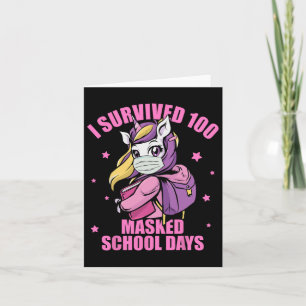 Survived 100 Masked School Days  Card