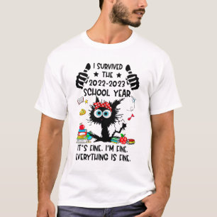 Survived 2022-2023 School Year Happy Last Day Of S T-Shirt