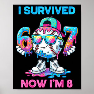 Survived 67 8 years old baseball boys sport kids poster
