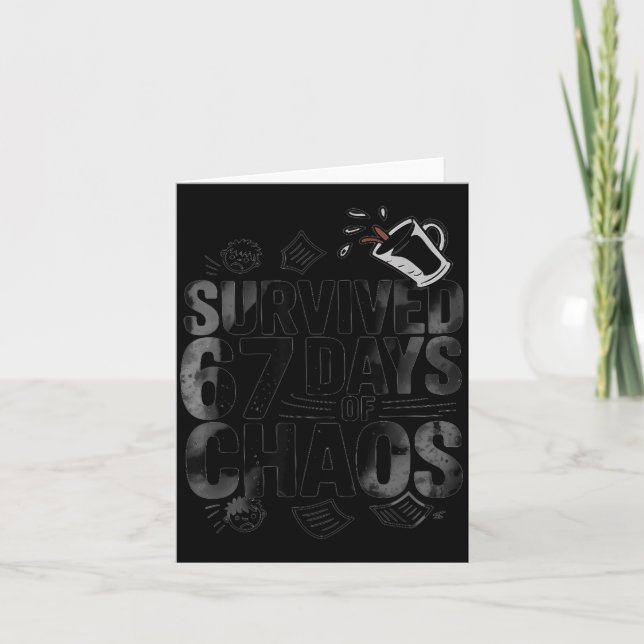 Survived 67 Days Of Chaos Funny Teacher Coffee  Card (Front)